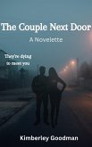 The Couple Next Door: A Novelette (eBook, ePUB)