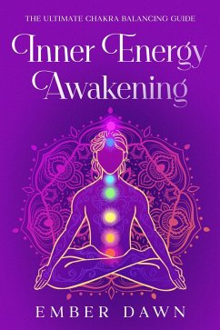 Inner Energy Awakening (eBook, ePUB) - Dawn, Ember