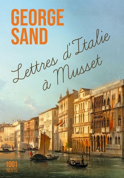 Lettres d'Italie à Musset (eBook, ePUB)