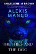 Alexis Mango The Thief And The Dog... - Bild 1