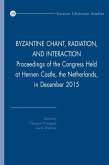 Byzantine Chant, Radiation, and Interaction (eBook, PDF)