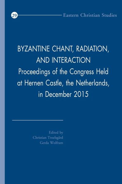 Byzantine Chant, Radiation, and Interaction (eBook, PDF)