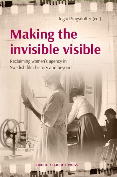 Making the invisible visible (eBook, ePUB) Making the invisible visible (eBook, ePUB)
