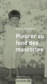 Pleurer au fond des mascottes (eBook, ePUB)