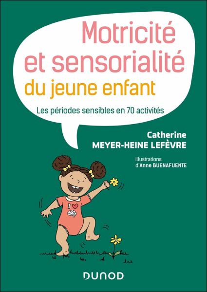 Motricité et sensorialité du jeune enfant (eBook, ePUB)