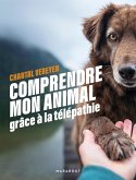 Comprendre mon animal grâce à la télépathie (eBook, ePUB) Comprendre mon animal grâce à la télépathie (eBook, ePUB)