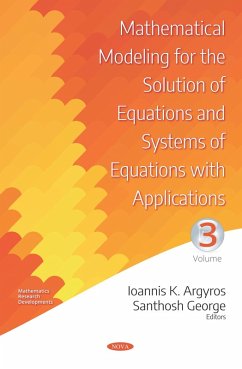 Mathematical Modeling for the Solution of Equations and Systems of Equations with Applications. Volume III (eBook, PDF)