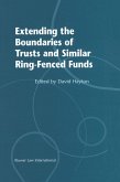 Extending the Boundaries of Trusts and Similar Ring-Fenced Funds (eBook, PDF)