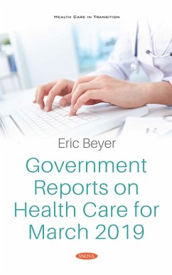 Government Reports on Health Care for March 2019 (eBook, PDF)