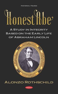 Cover Honest Abe: A Study in Integrity Based on the Early Life of Abraham Lincoln (eBook, PDF)