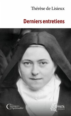 Derniers entretiens (eBook, ePUB) - Thérèse de Lisieux, Sainte