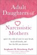 Adult Daughters of Narcissistic Mothers... - Bild 1