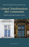 Cultural Transformations After Communism (eBook, ePUB) Cultural Transformations After Communism (eBook, ePUB)