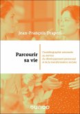 Parcourir sa vie (eBook, ePUB) Parcourir sa vie (eBook, ePUB)
