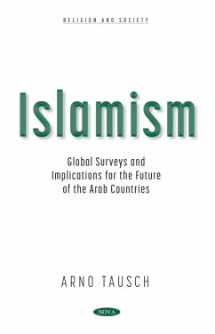 Cover Islamism: Global Surveys and Implications for the Future of the Arab Countries (eBook, PDF)