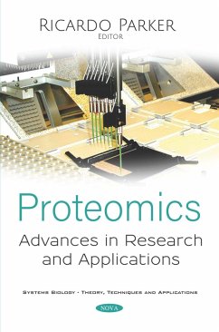 Proteomics: Advances in Research and Applications (eBook, PDF)