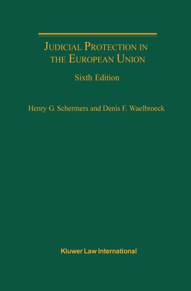 Judicial Protection in the European Union (eBook, PDF) Judicial Protection in the European Union (eBook, PDF)