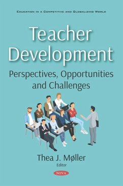 Teacher Development: Perspectives, Opportunities and Challenges (eBook, PDF)