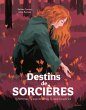 Destins de sorcières - 15 femmes, 15... - Bild 1