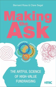 Making the Ask (eBook, ePUB) - Ross, Bernard; Segal, Clare