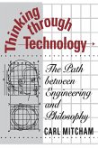 Thinking through Technology (eBook, ePUB) Thinking through Technology (eBook, ePUB)