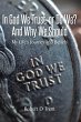 In God We Trust, Or Do We? And Why We... - Bild 1