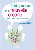 Guide pratique de la nouvelle crèche (eBook, ePUB) Guide pratique de la nouvelle crèche (eBook, ePUB)
