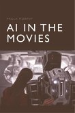 AI in the Movies (eBook, ePUB)