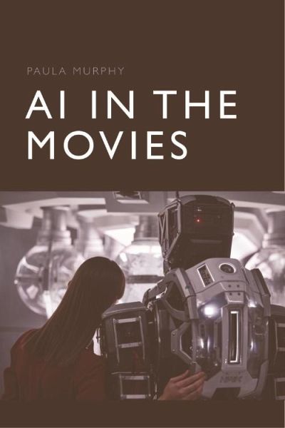 AI in the Movies (eBook, ePUB) AI in the Movies (eBook, ePUB)