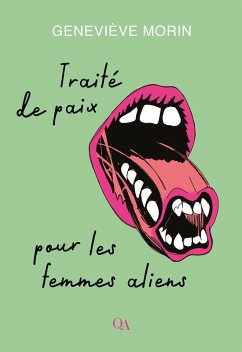 Traité de paix pour les femmes aliens (eBook, ePUB) - Genevieve Morin, Morin