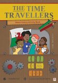 Time Travellers, The (Welsh History Activity Book) (eBook, PDF)