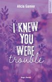 I knew you were trouble (eBook, ePUB) I knew you were trouble (eBook, ePUB)