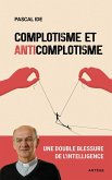 Complotisme et anticomplotisme (eBook, ePUB) Complotisme et anticomplotisme (eBook, ePUB)