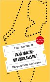 Israël-Palestine : une guerre sans fin? (eBook, ePUB) Israël-Palestine : une guerre sans fin? (eBook, ePUB)