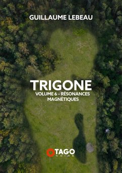 Trigone vol. 2 (eBook, ePUB) - Lebeau, Guillaume