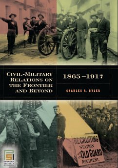 Cover Civil-Military Relations on the Frontier and Beyond, 1865-1917 (eBook, PDF)