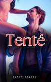 Tenté (eBook, ePUB)
