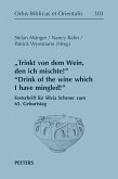 'Trinkt von dem Wein, den ich mischte!' 'Drink of the Wine which I have Mingled!' (eBook, PDF) 'Trinkt von dem Wein, den ich mischte!' 'Drink of the Wine which I have Mingled!' (eBook, PDF)