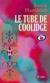 Le Tube de Coolidge (eBook, ePUB) Le Tube de Coolidge (eBook, ePUB)