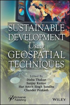 Sustainable Development Using Geospatial Techniques (eBook, ePUB)