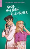 Good Morning Billionaire (eBook, ePUB) Good Morning Billionaire (eBook, ePUB)
