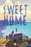 Sweet Home (eBook, ePUB) Sweet Home (eBook, ePUB)