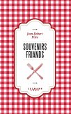 Souvenirs friands (eBook, ePUB)