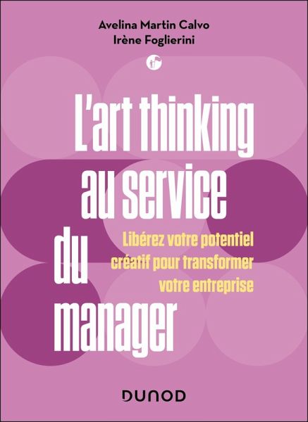 L'art thinking au service du manager (eBook, ePUB) L'art thinking au service du manager (eBook, ePUB)
