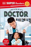 DK Super Readers Level 1 A Day in the Life of a Doctor (eBook, ePUB)