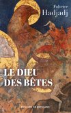 Le Dieu des bêtes (eBook, ePUB) Le Dieu des bêtes (eBook, ePUB)