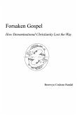 Forsaken Gospel (eBook, ePUB)