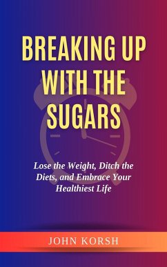 Cover Breaking Up with The Sugars (eBook, ePUB)