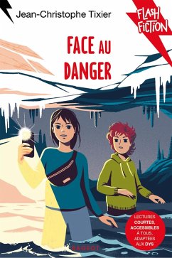 Face au danger (eBook, ePUB) - Tixier, Jean-Christophe