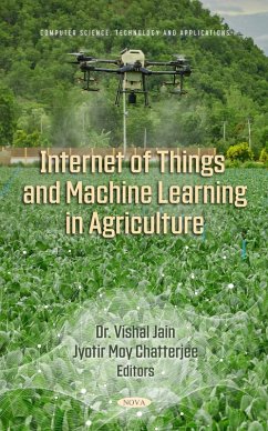 Internet of Things and Machine Learning in Agriculture (eBook, PDF) Internet of Things and Machine Learning in Agriculture (eBook, PDF)